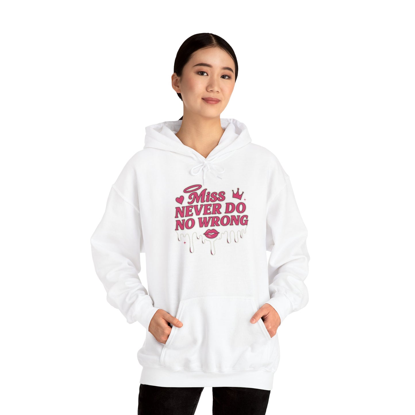 Miss Never Do No Wrong – Drip Hoodie