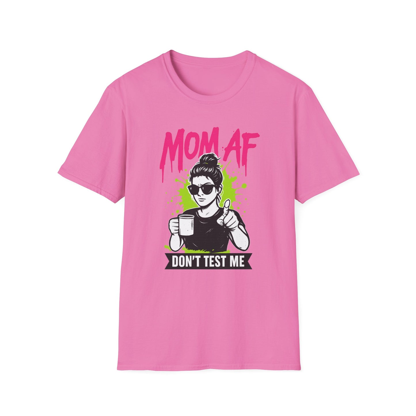 MOM AF — Don’t Test Me | Savage Mom Graffiti Tee