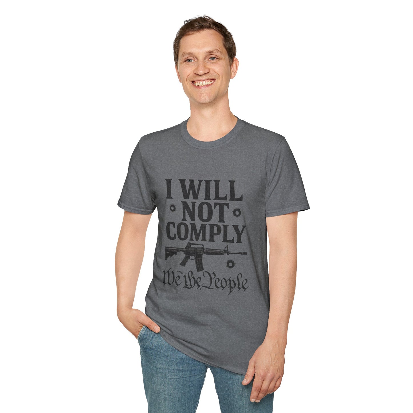 I Will Not Comply Tee — We The People Edition