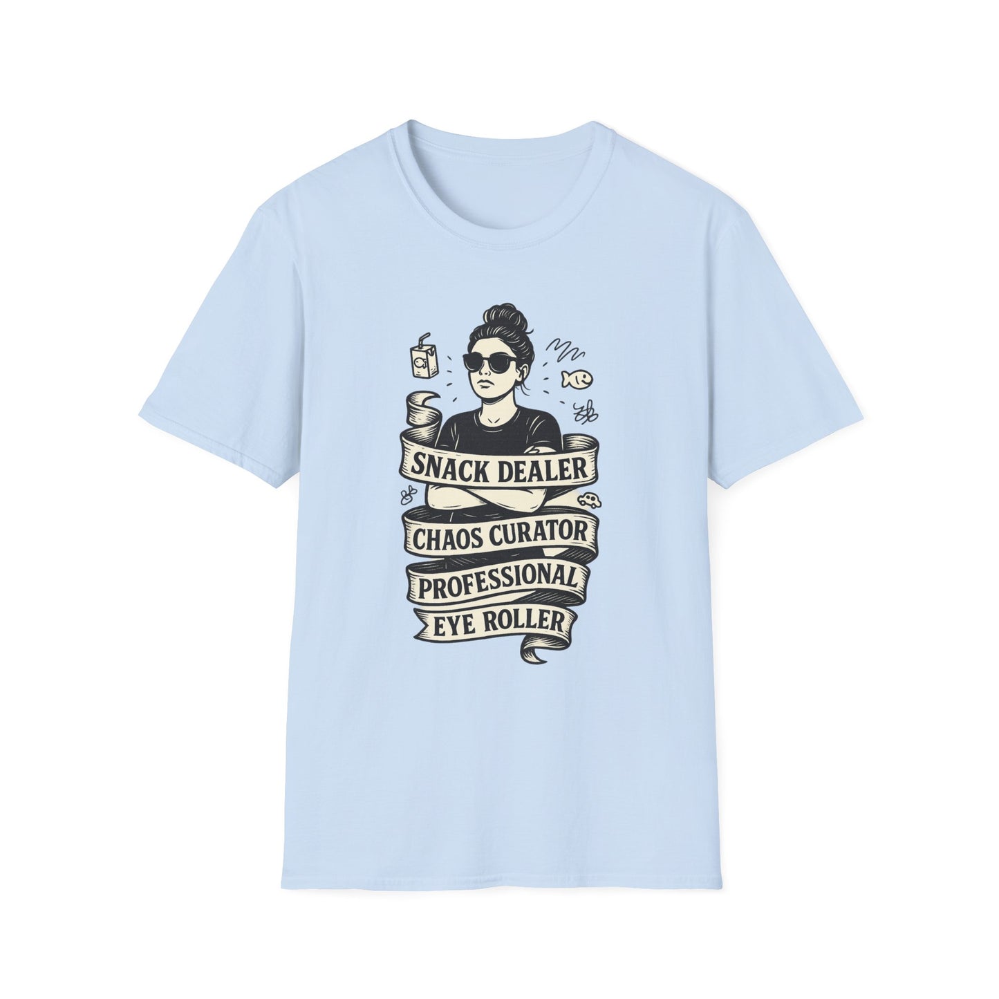 Snack Dealer. Chaos Curator. Professional Eye Roller | Savage Mom Tattoo Tee
