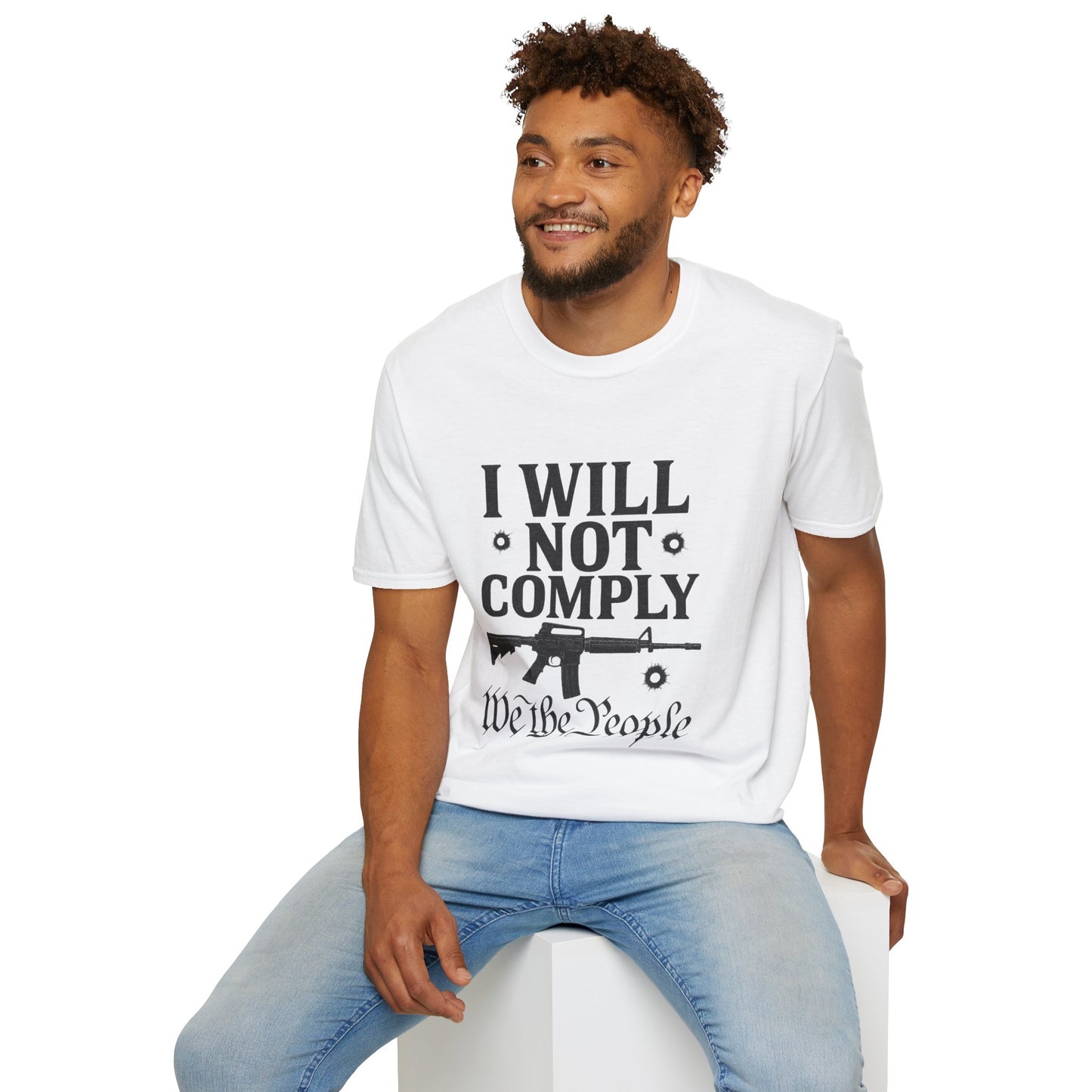 I Will Not Comply Tee — We The People Edition