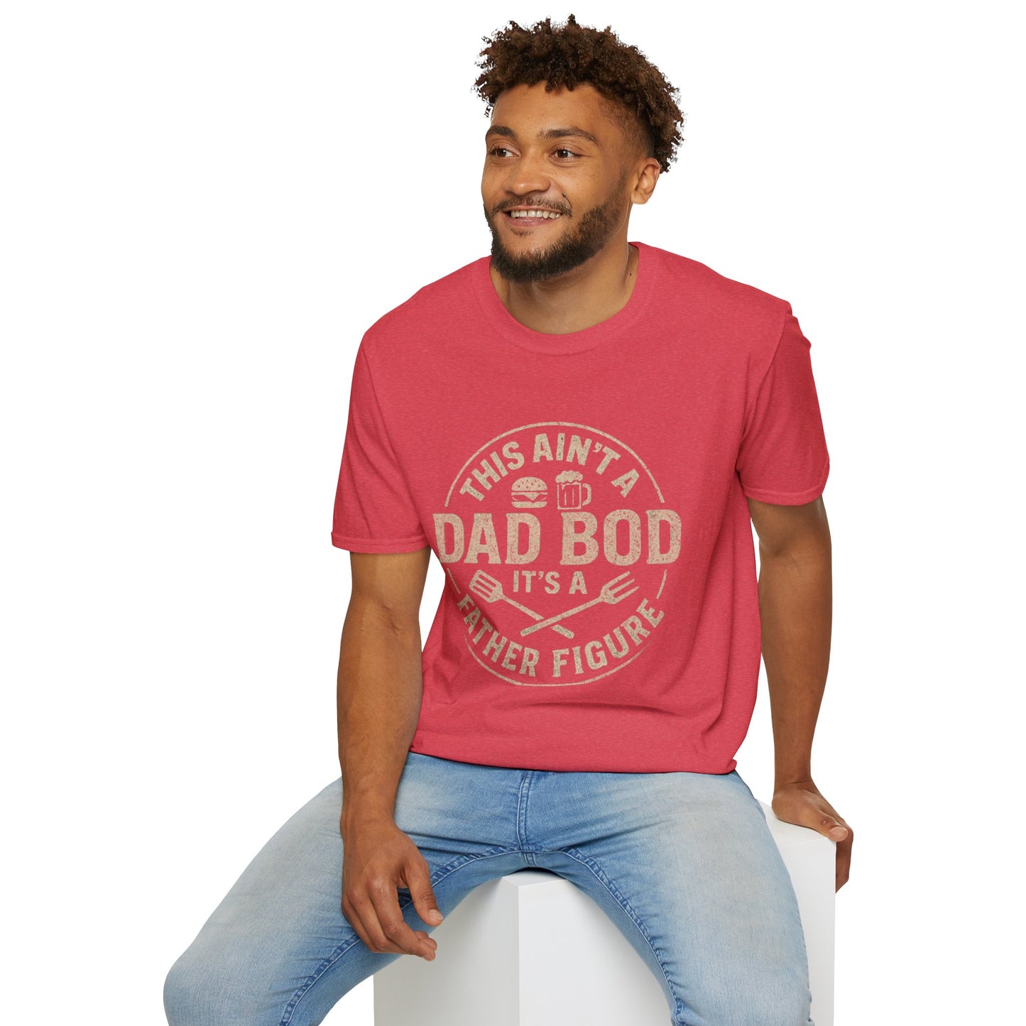 This Ain’t a Dad Bod — It’s a Father Figure” Funny Dad Tee