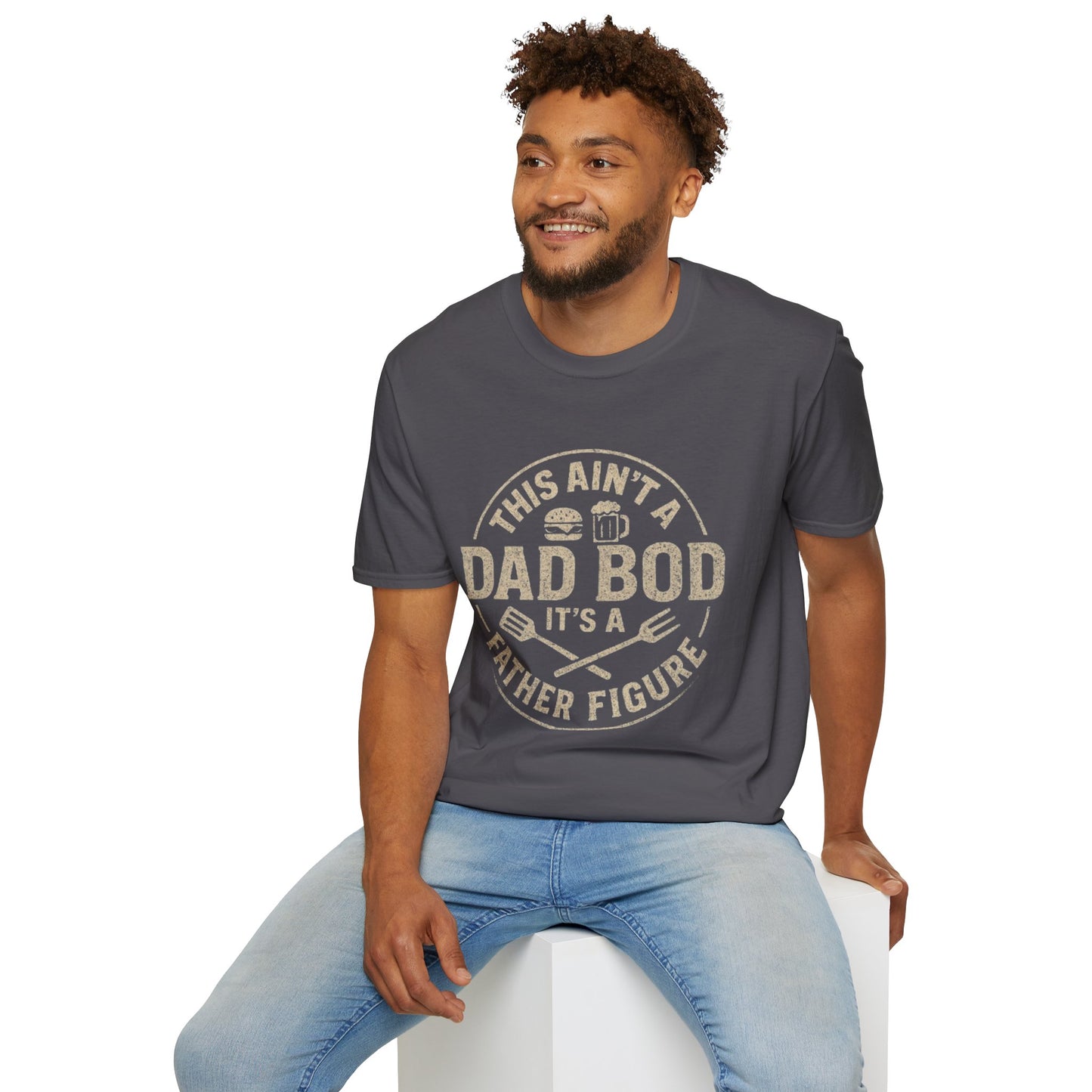 This Ain’t a Dad Bod — It’s a Father Figure” Funny Dad Tee