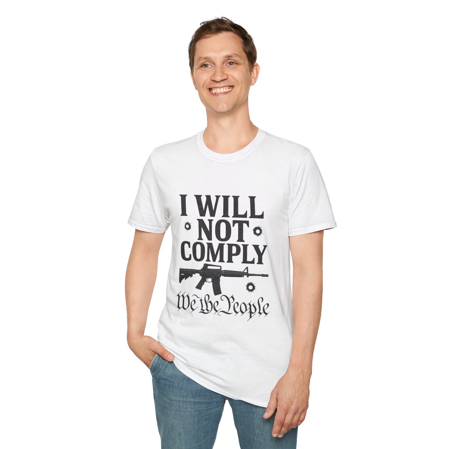 I Will Not Comply Tee — We The People Edition