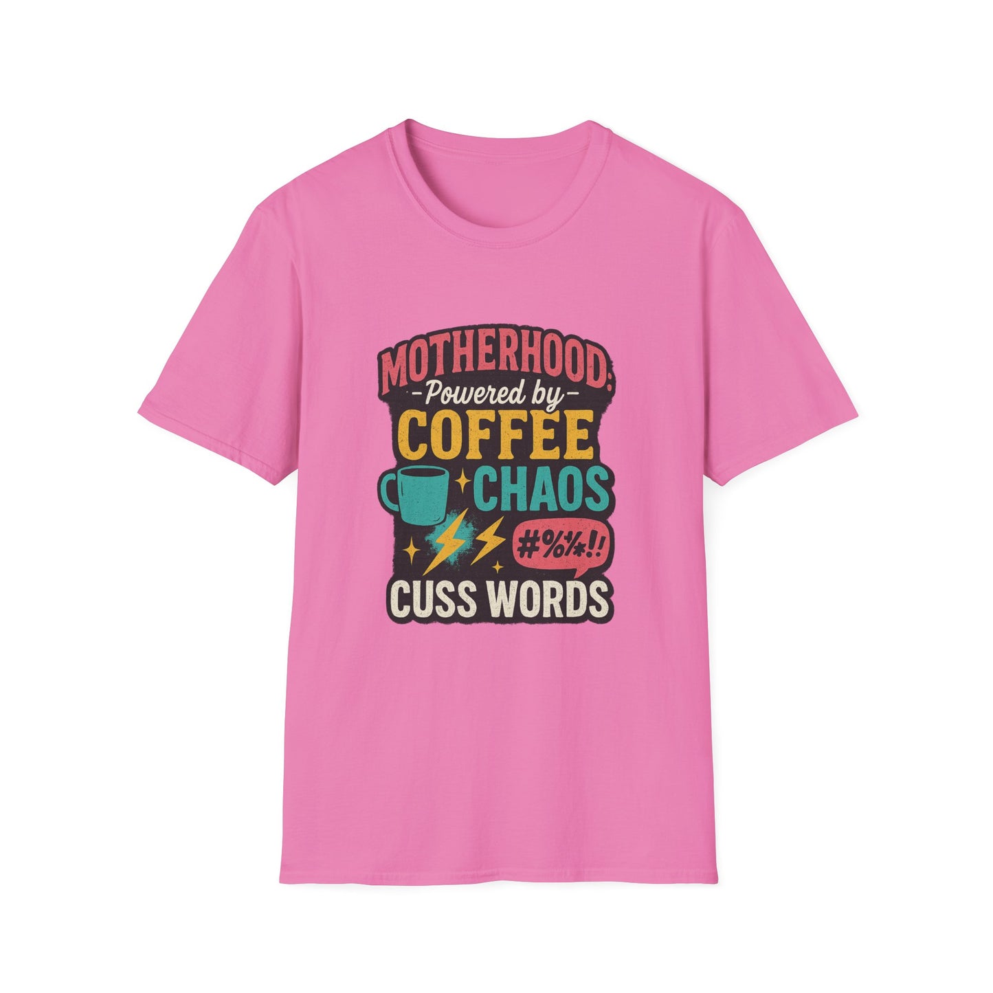 Motherhood Fuel – Coffee, Chaos & Cuss Words Tee