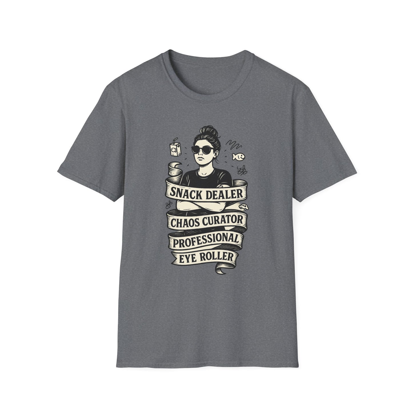 Snack Dealer. Chaos Curator. Professional Eye Roller | Savage Mom Tattoo Tee