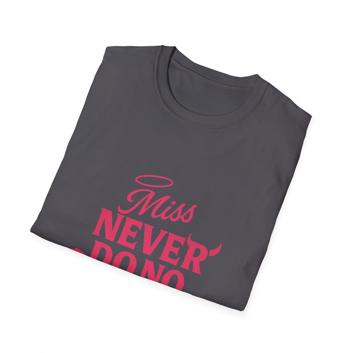 Miss Never Do No Wrong