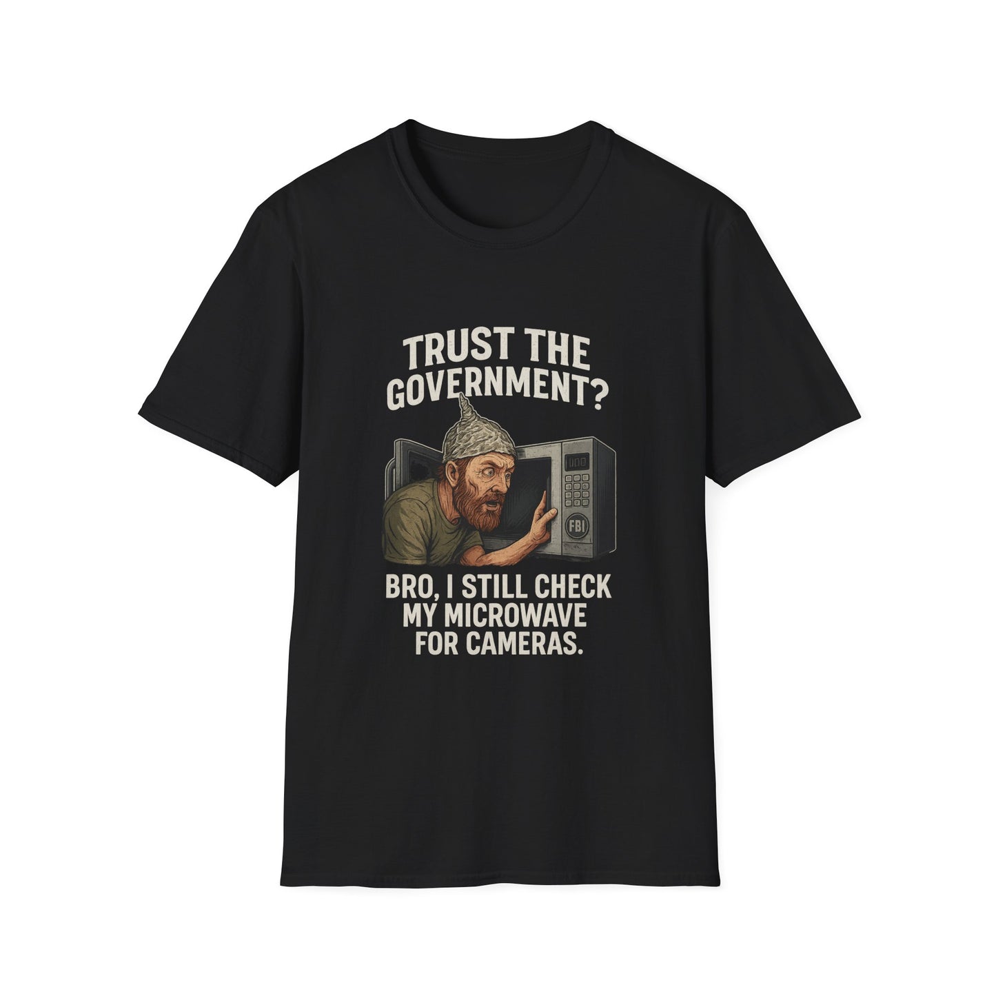Funny Conspiracy Theory T-Shirt, Gift for Dad, Humor Tee, Unisex Casual Wear, Great for Birthdays or Holidays