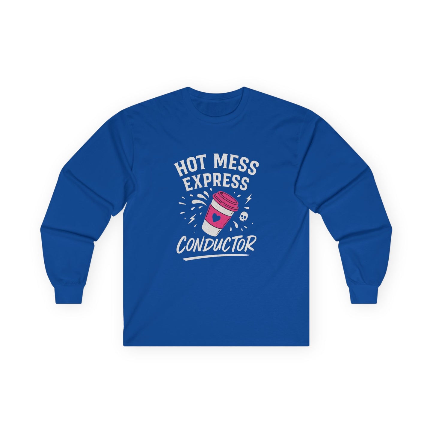 Hot Mess Express Conductor Long Sleeve
