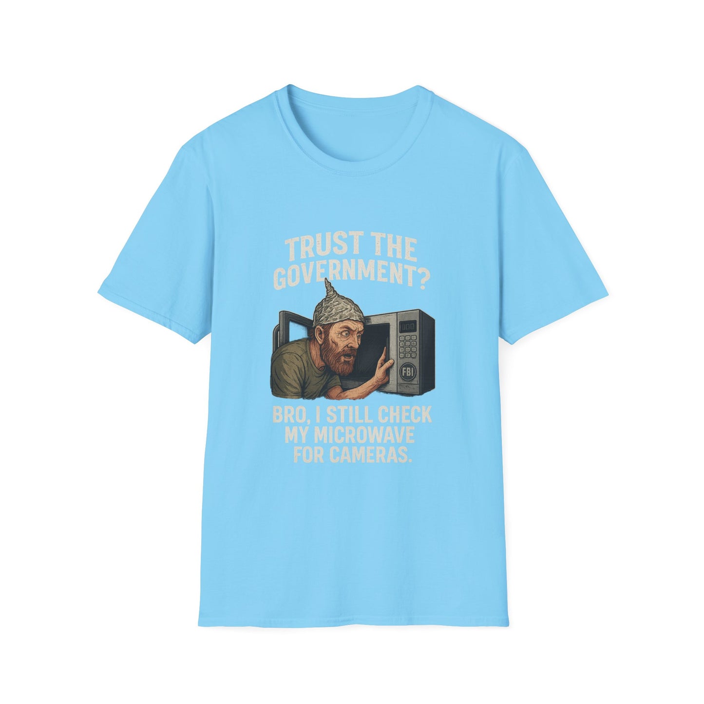 Funny Conspiracy Theory T-Shirt, Gift for Dad, Humor Tee, Unisex Casual Wear, Great for Birthdays or Holidays