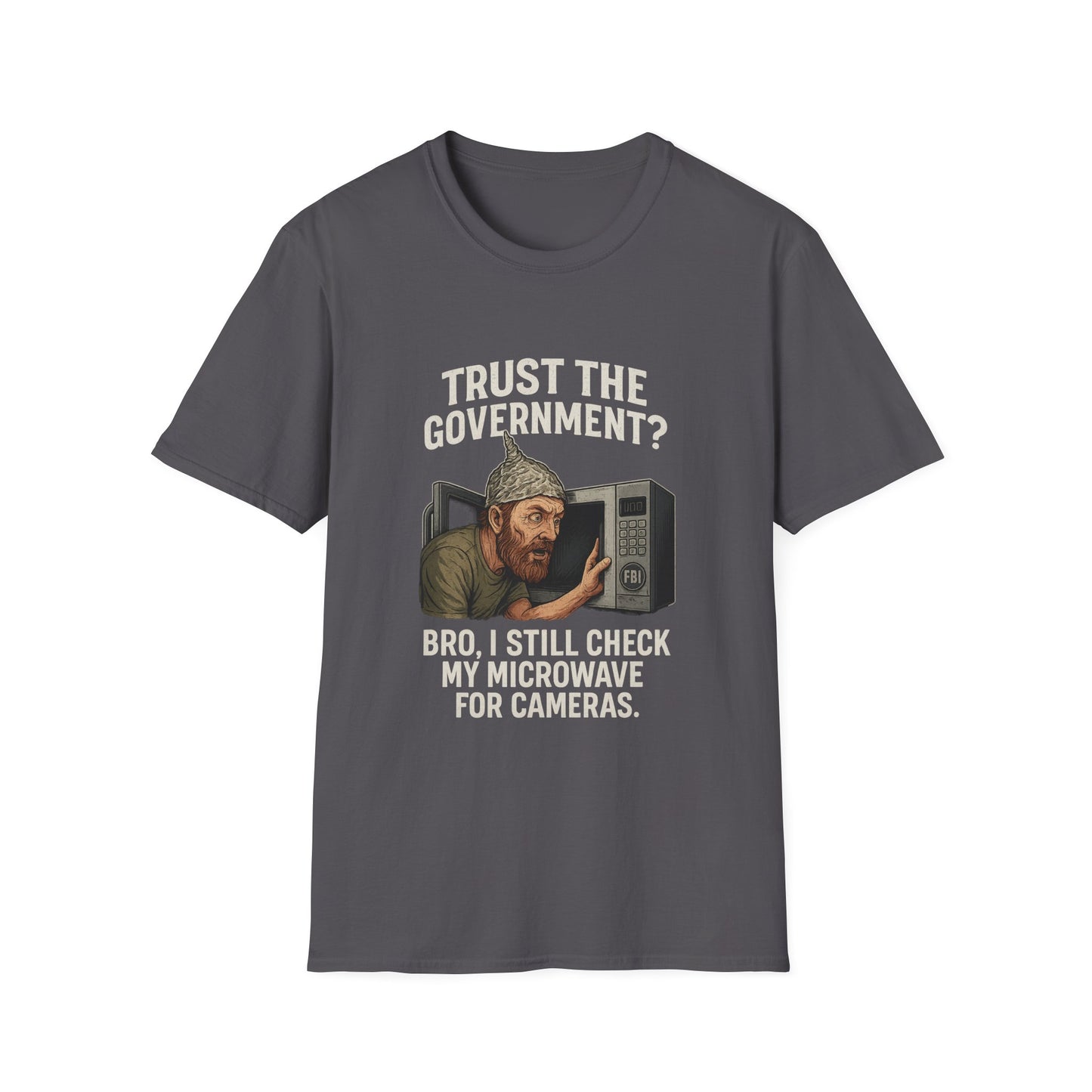 Funny Conspiracy Theory T-Shirt, Gift for Dad, Humor Tee, Unisex Casual Wear, Great for Birthdays or Holidays