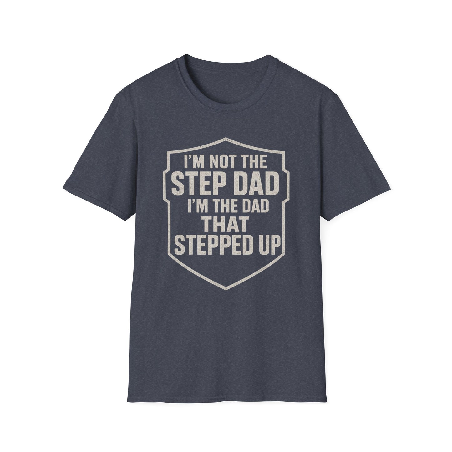 Dad That Stepped Up Shield Tee