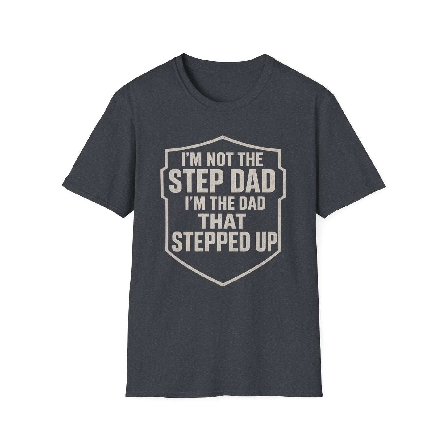 Dad That Stepped Up Shield Tee